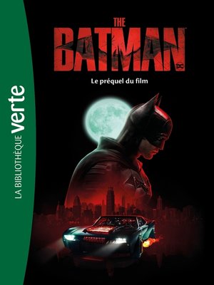 cover image of The Batman--Le préquel du film